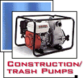 Construction/Trash Pumps